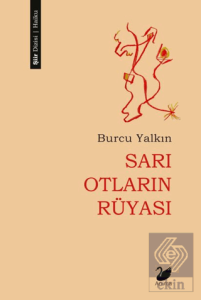 Sarı Otların Rüyası