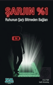 Şarjın%1 - Ruhunun Şarjı Bitmeden Bağlan