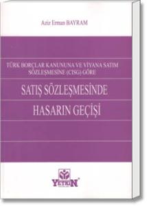 Satış Sözleşmesinde Hasarın Geçişi