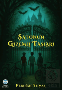 Şatonun Gizemli Taşları