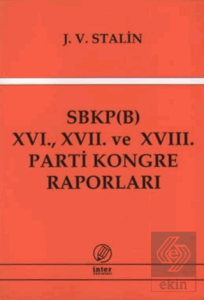 SBKP (B) 16., 17. ve 18. Parti Kongre Raporları