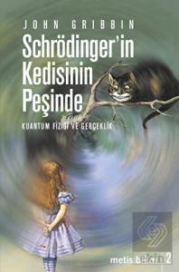Schrödinger'in Kedisinin Peşinde