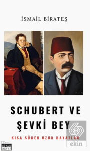 Schubert ve Şevki Bey