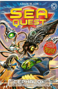 Sea Quest: Cephalox the Cyber Squid: Book 1