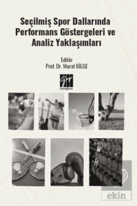 Seçilmiş Spor Dallarında Performans Göstergeleri ve Analiz Yaklaşımları