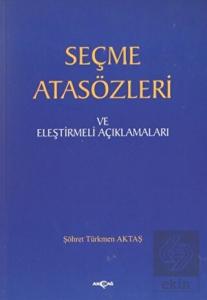 Seçme Atasözleri ve Eleştirmeli Açıklamaları