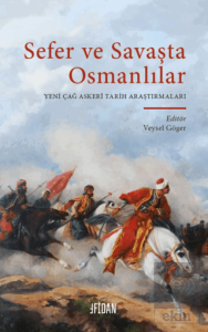 Sefer ve Savaşta Osmanlılar