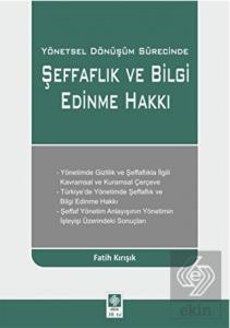 Şeffaflık ve Bilgi Edinme Hakkı Fatih Kırışık
