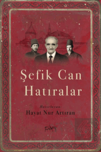 Şefik Can Hatıralar