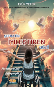Şefkatin İyileştiren Gücü