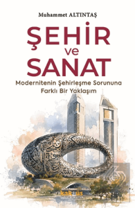 Şehir ve Sanat