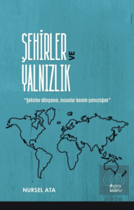 Şehirler ve Yalnızlık