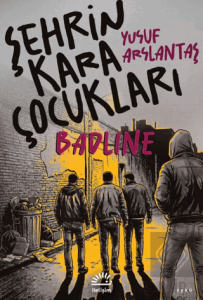 Şehrin Kara Çocukları