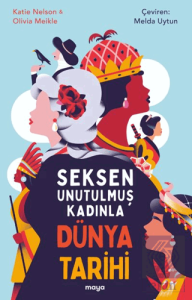 Seksen Unutulmuş Kadınla Dünya Tarihi