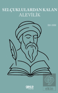 Selçuklulardan Kalan Alevilik