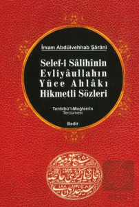 Selef-i Salihinin, Evliyaullahın Yüce Ahlakı Hikmetli Sözleri