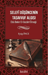 Selefî Düşüncenin Tasavvuf Algısı