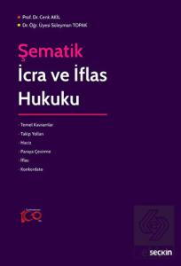 Şematik İcra ve İflas Hukuku