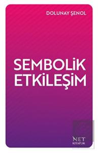 Sembolik Etkileşim
