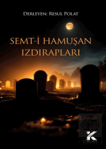 Semt-i Hamuşan Izdırapları