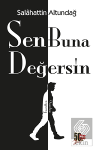 Sen Buna Değersin