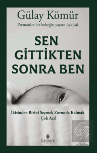 Sen Gittikten Sonra Ben
