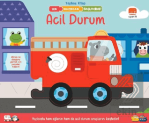 Sen Hazırsan Başlıyoruz! Acil Durum