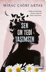 Sen On Yedi Yaşımsın