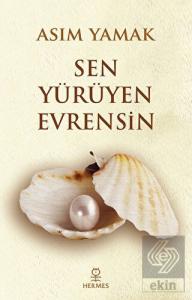 Sen Yürüyen Evrensin