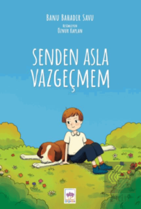 Senden Asla Vazgeçmem