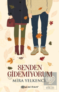 Senden Gidemiyorum