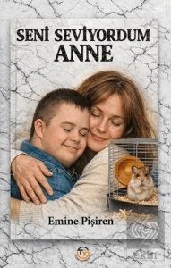Seni Seviyorum Anne