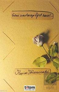 Seni Unutmayı Öğret Bana