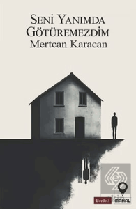 Seni Yanımda Götüremezdim