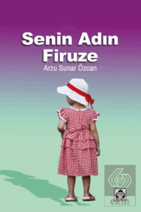 Senin Adın Firuze