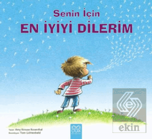 Senin İçin En İyiyi Dilerim