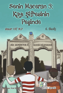 Senin Maceran 3: Kayı Şifresinin Peşinde