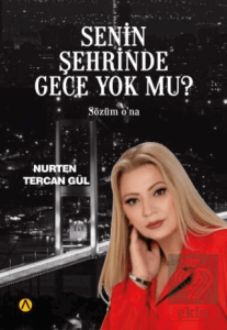 Senin Şehrinde Gece Yok mu?