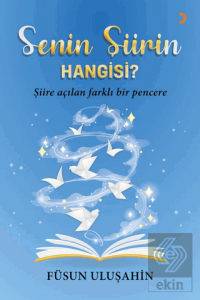 Senin Şiirin Hangisi?