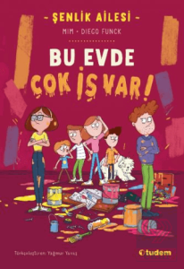 Şenlik Ailesi: Bu Evde Çok İş Var!