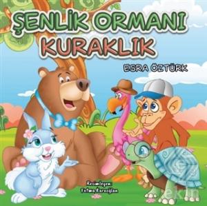 Şenlik Ormanı Kuraklık