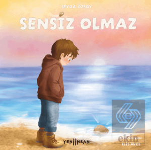 Sensiz Olmaz