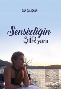 Sensizliğin Şiir Yanı