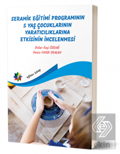Seramik Eğitimi Programının 5 Yaş Çocuklarının Yar