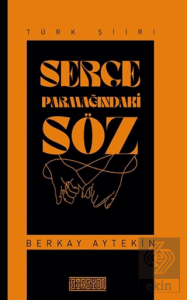 Serçe Parmağındaki Söz