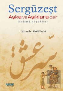 Sergüzeşt Aşka ve Aşıklara Dair