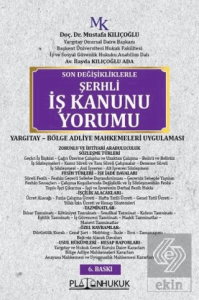 Şerhli İş Kanunu Yorumu