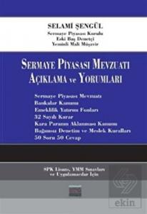 Sermaye Piyasası Mevzuatı Açıklama ve Yorumlama