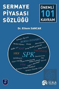 Sermaye Piyasası Sözlüğü - Önemli 101 Kavram