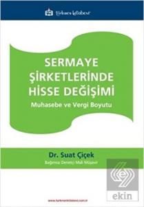 Sermaye Şirketlerinde Hisse Değişimi